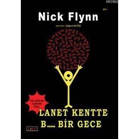 LANET KENTTE B..... BIR GECE - NICK FLYNN