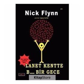 LANET KENTTE B..... BIR GECE - NICK FLYNN