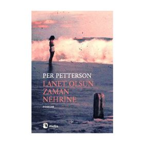 Lanet Olsun Zaman Nehrine - Per Petterson