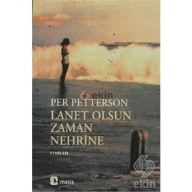 Lanet Olsun Zaman Nehrine - Per Petterson