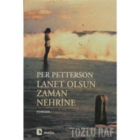 Lanet Olsun Zaman Nehrine - Per Petterson