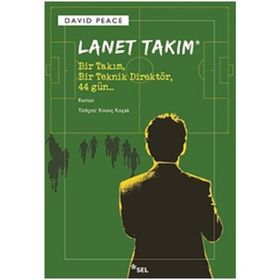 LANET TAKIM BIR TAKIM, BIR TEKNIK DİREKTÖR, 44 GÜN - DAVID PEACE