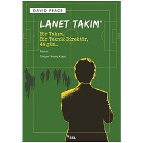 LANET TAKIM BIR TAKIM, BIR TEKNIK DİREKTÖR, 44 GÜN - DAVID PEACE
