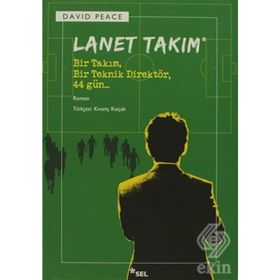 LANET TAKIM BIR TAKIM, BIR TEKNIK DİREKTÖR, 44 GÜN - DAVID PEACE