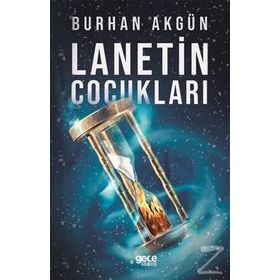 Lanetin Çocukları - Burhan Akgün