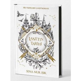 Lanetin Tarihi - Ciltli - Sena Nur Işık
