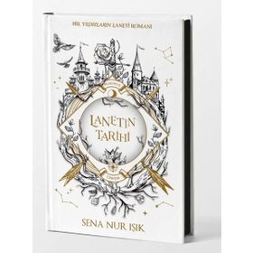 Lanetin Tarihi - Sena Nur Işık