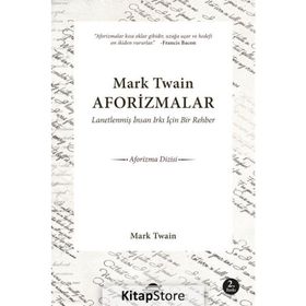 Lanetlenmiş İnsan Irkı İçin Bir Rehber - Mark Twain
