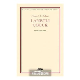 LANETLI ÇOCUK - HONORE DE BALZAC