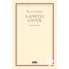 LANETLI ÇOCUK - HONORE DE BALZAC