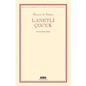 LANETLI ÇOCUK - HONORE DE BALZAC