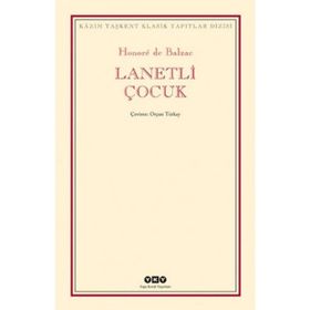 LANETLI ÇOCUK - HONORE DE BALZAC