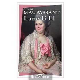Lanetli El - Guy De Maupassant