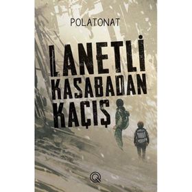 Lanetli Kasabadan Kaçış Q Yayınları