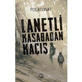 Lanetli Kasabadan Kaçış Q Yayınları