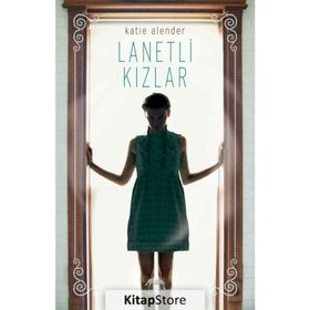 Lanetli Kızlar - Katie Alender
