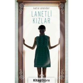 Lanetli Kızlar - Katie Alender
