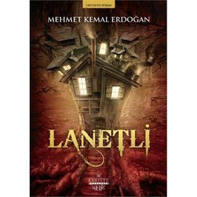 Lanetli - Mehmet Kemal Erdoğan