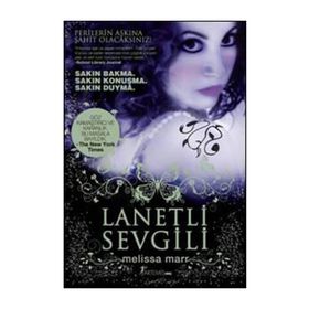 LANETLI SEVGILI - MELISSA MARR