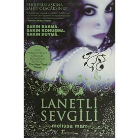 LANETLI SEVGILI - MELISSA MARR