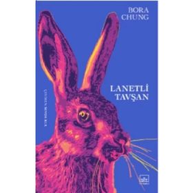 Lanetli Tavşan - Bora Chung