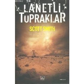 LANETLI TOPRAKLAR - SCOTT SMITH