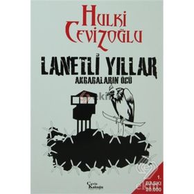 Lanetli Yıllar - M. Hulki Cevizoğlu