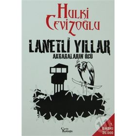 Lanetli Yıllar - M. Hulki Cevizoğlu