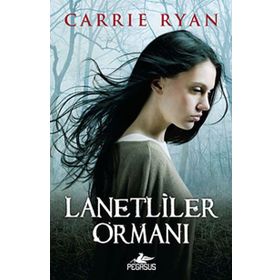 LANETLILER ORMANI - CARRIE RYAN