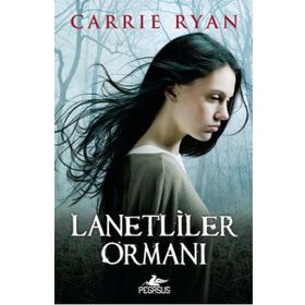 LANETLILER ORMANI - CARRIE RYAN