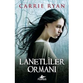 LANETLILER ORMANI - CARRIE RYAN