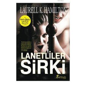 LANETLILER SIRKI - LAURELL K. HAMILTON