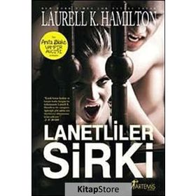 LANETLILER SIRKI - LAURELL K. HAMILTON