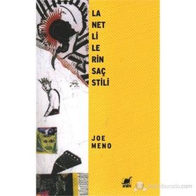 Lanetlilerin Saç Stili - Joe Meno Fahri Öz