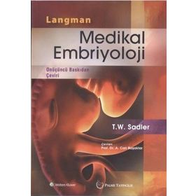 Langman Medikal Embriyoloji - T. W. Sadler