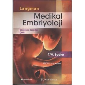 Langman Medikal Embriyoloji - T. W. Sadler