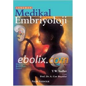 Langman Medikal Embriyoloji - T. W. Sadler
