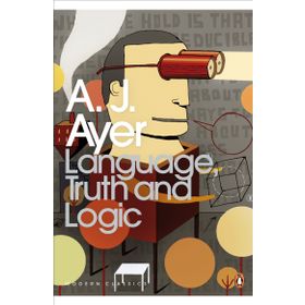 Language Truth And Logic - Alfred Jules Ayer
