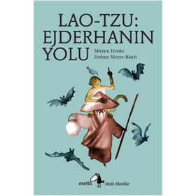 LAO-TZU: EJDERHANIN YOLU LAO-TSEU OU LA VOIE DU DRAGON - MIRIAM HENKE