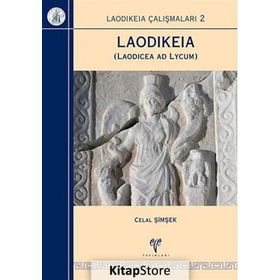 Laodikeia Laodicea ad Lycum - Celal Şimşek