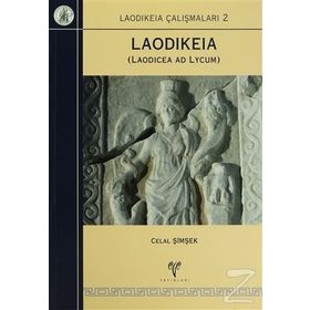 Laodikeia Laodicea ad Lycum - Celal Şimşek