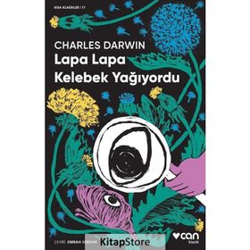 Lapa Lapa Kelebek Yağıyordu - Charles Darwin