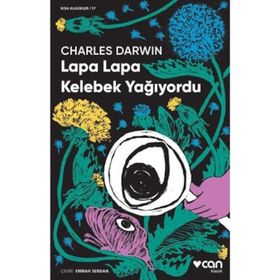 Lapa Lapa Kelebek Yağıyordu - Charles Darwin