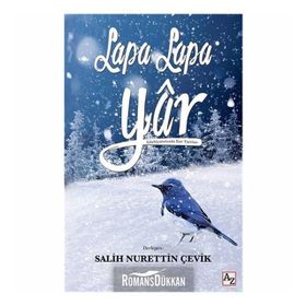 Lapa Lapa Yar - Salih Nurettin Çevik