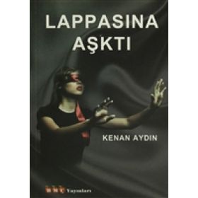 Lappasına Aşktı - Kenan Aydın
