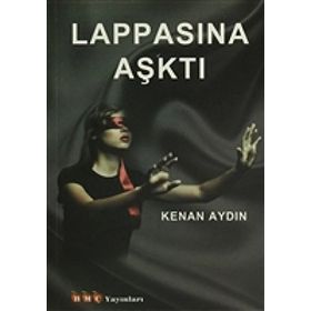 Lappasına Aşktı - Kenan Aydın