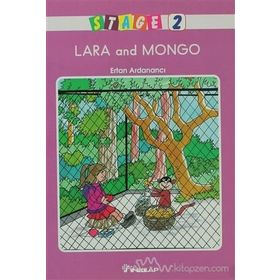 Lara and Mongo Stage 2 / Ertan Andancı