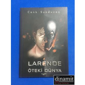 Larende Öteki Dünya - Cenk Sunduvaç