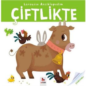 Larousse Ansiklopedim - Çiftlikte - Valerie Guidoux