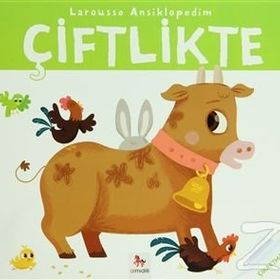 Larousse Ansiklopedim - Çiftlikte - Valerie Guidoux